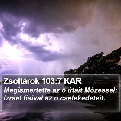 Zsoltárok 103:7 KAR Bible Verse Image