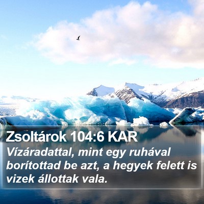 Zsoltárok 104:6 KAR Bible Verse Image
