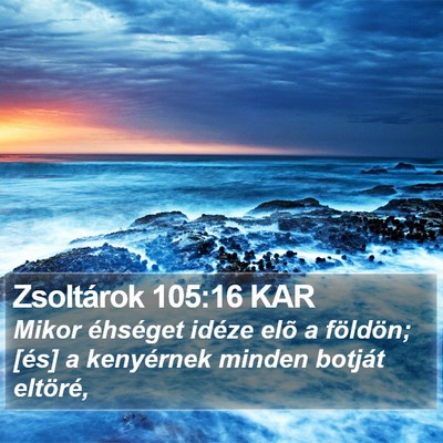Zsoltárok 105:16 KAR Bible Verse Image