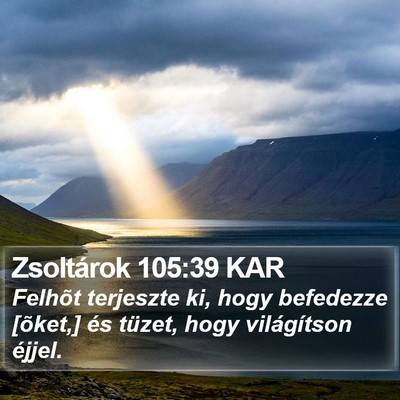 Zsoltárok 105:39 KAR Bible Verse Image