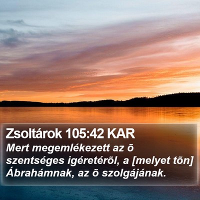 Zsoltárok 105:42 KAR Bible Verse Image