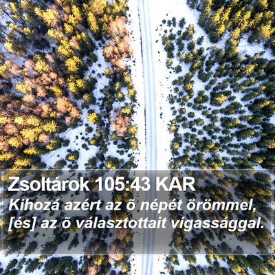 Zsoltárok 105:43 KAR Bible Verse Image