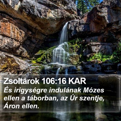 Zsoltárok 106:16 KAR Bible Verse Image
