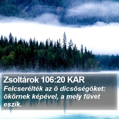 Zsoltárok 106:20 KAR Bible Verse Image