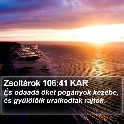 Zsoltárok 106:41 KAR Bible Verse Image