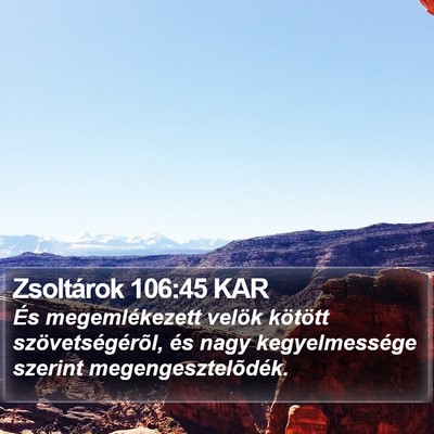 Zsoltárok 106:45 KAR Bible Verse Image