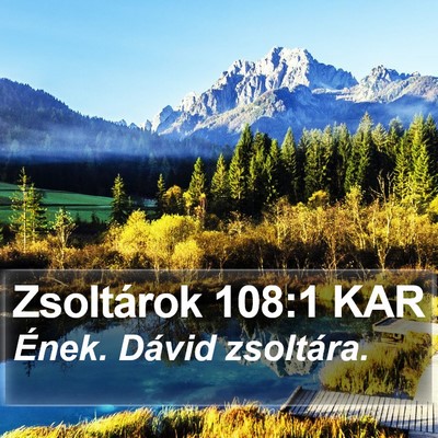 Zsoltárok 108:1 KAR Bible Verse Image