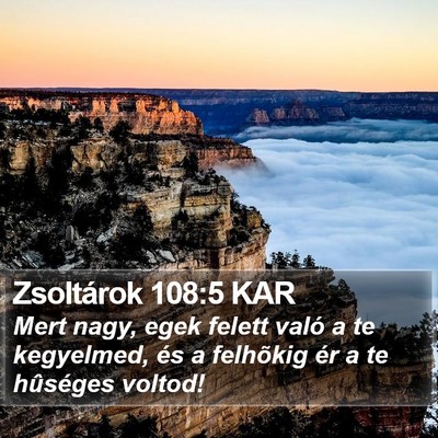 Zsoltárok 108:5 KAR Bible Verse Image