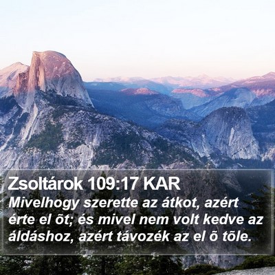 Zsoltárok 109:17 KAR Bible Verse Image