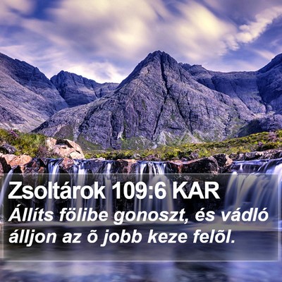 Zsoltárok 109:6 KAR Bible Verse Image