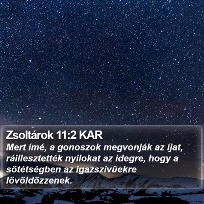 Zsoltárok 11:2 KAR Bible Verse Image