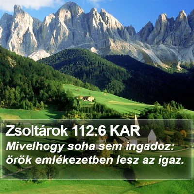 Zsoltárok 112:6 KAR Bible Verse Image