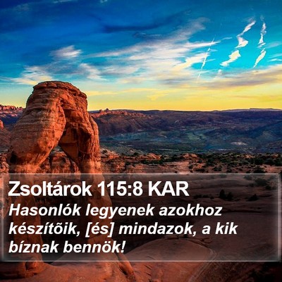 Zsoltárok 115:8 KAR Bible Verse Image