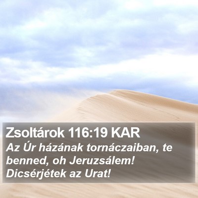 Zsoltárok 116:19 KAR Bible Verse Image
