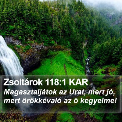 Zsoltárok 118:1 KAR Bible Verse Image