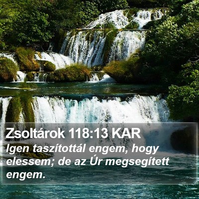 Zsoltárok 118:13 KAR Bible Verse Image