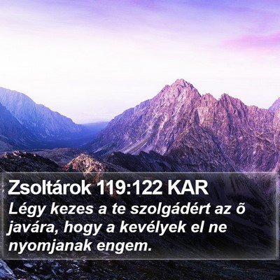 Zsoltárok 119:122 KAR Bible Verse Image