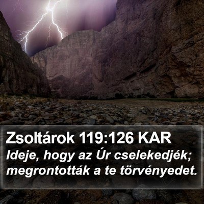 Zsoltárok 119:126 KAR Bible Verse Image
