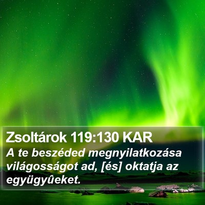 Zsoltárok 119:130 KAR Bible Verse Image