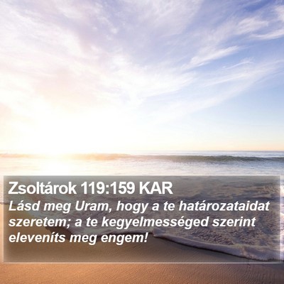 Zsoltárok 119:159 KAR Bible Verse Image