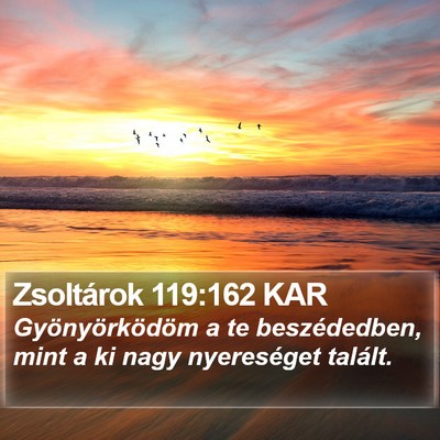 Zsoltárok 119:162 KAR Bible Verse Image
