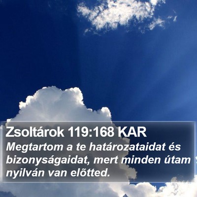 Zsoltárok 119:168 KAR Bible Verse Image