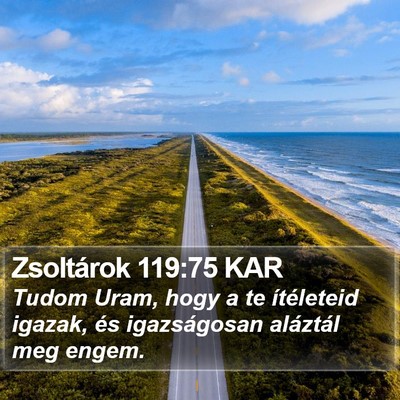 Zsoltárok 119:75 KAR Bible Verse Image