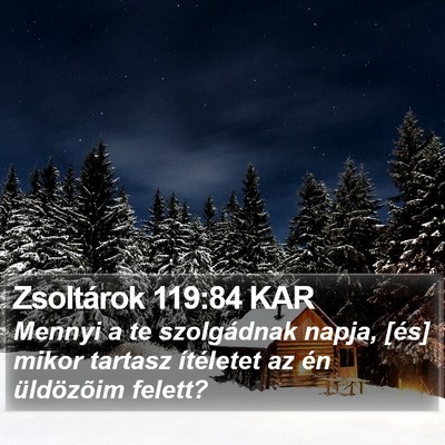 Zsoltárok 119:84 KAR Bible Verse Image