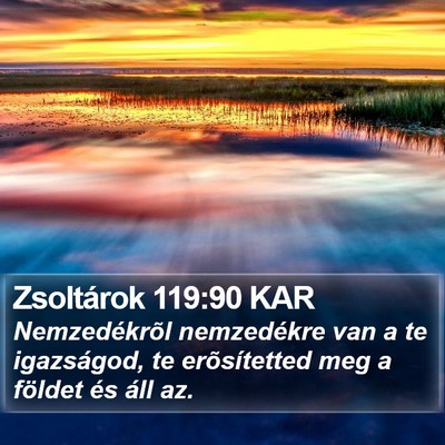 Zsoltárok 119:90 KAR Bible Verse Image