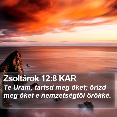 Zsoltárok 12:8 KAR Bible Verse Image