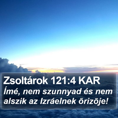 Zsoltárok 121:4 KAR Bible Verse Image