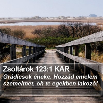 Zsoltárok 123:1 KAR Bible Verse Image