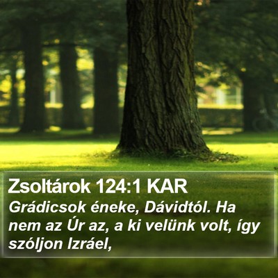 Zsoltárok 124:1 KAR Bible Verse Image