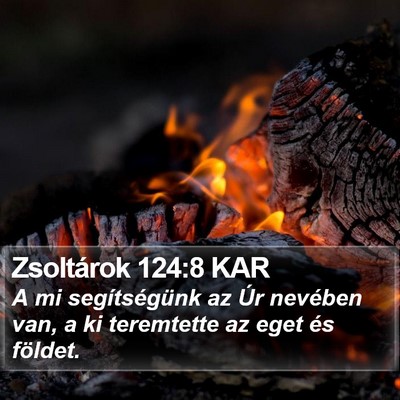 Zsoltárok 124:8 KAR Bible Verse Image