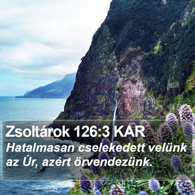 Zsoltárok 126:3 KAR Bible Verse Image