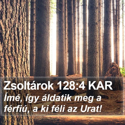 Zsoltárok 128:4 KAR Bible Verse Image