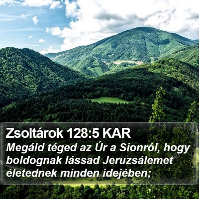 Zsoltárok 128:5 KAR Bible Verse Image