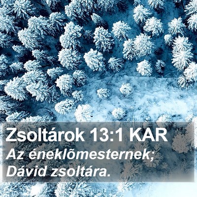 Zsoltárok 13:1 KAR Bible Verse Image