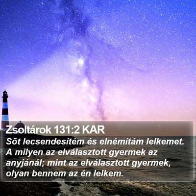 Zsoltárok 131:2 KAR Bible Verse Image