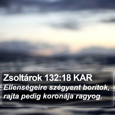 Zsoltárok 132:18 KAR Bible Verse Image