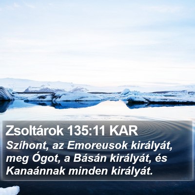 Zsoltárok 135:11 KAR Bible Verse Image