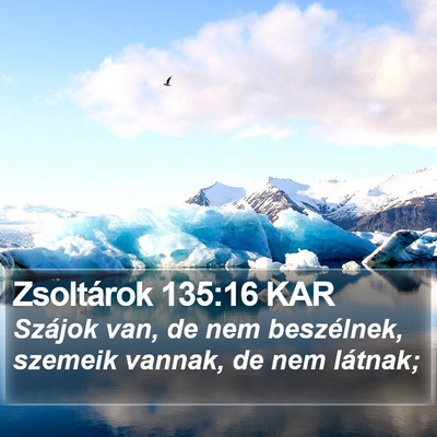 Zsoltárok 135:16 KAR Bible Verse Image