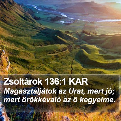 Zsoltárok 136:1 KAR Bible Verse Image