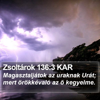 Zsoltárok 136:3 KAR Bible Verse Image