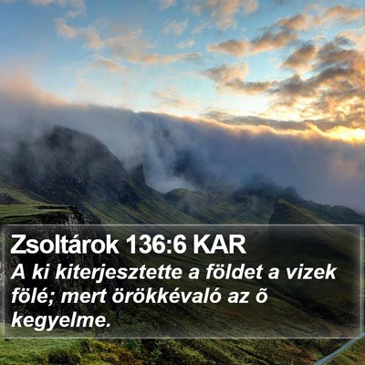Zsoltárok 136:6 KAR Bible Verse Image