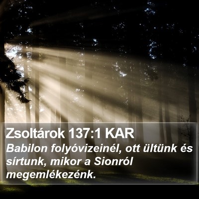 Zsoltárok 137:1 KAR Bible Verse Image