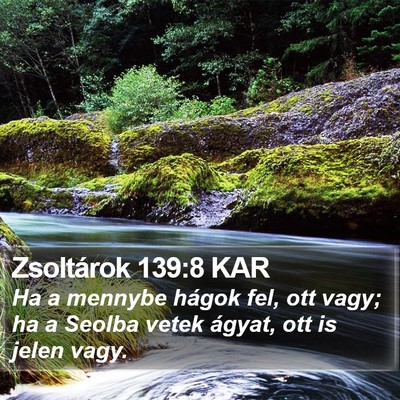 Zsoltárok 139:8 KAR Bible Verse Image