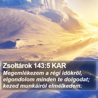 Zsoltárok 143:5 KAR Bible Verse Image