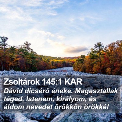 Zsoltárok 145:1 KAR Bible Verse Image