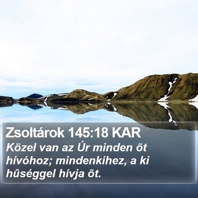 Zsoltárok 145:18 KAR Bible Verse Image